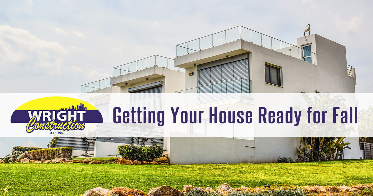 Getting Your House Ready for Fall